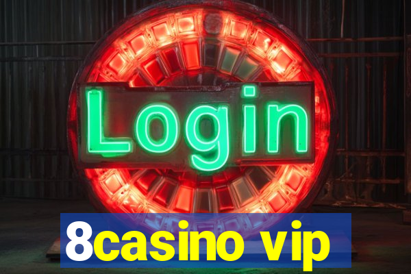 8casino vip